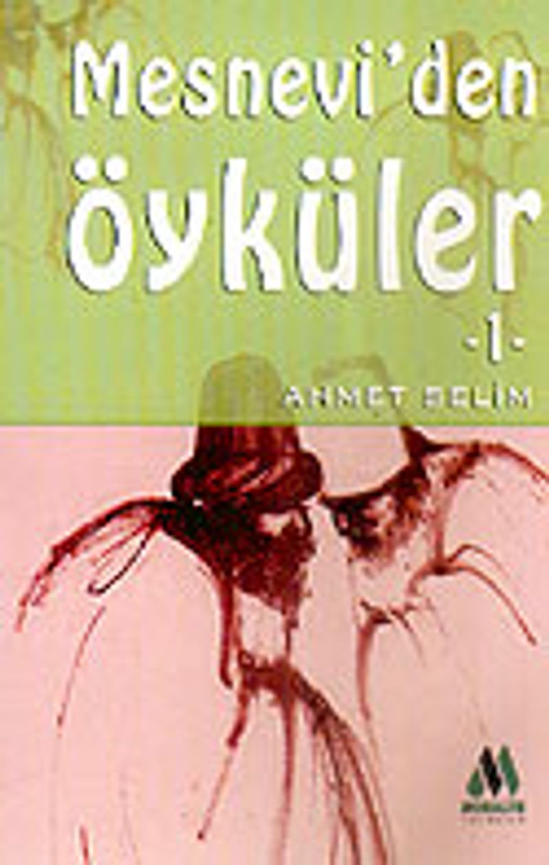 Mesnevi'den Öyküler 1 kitap kapağı