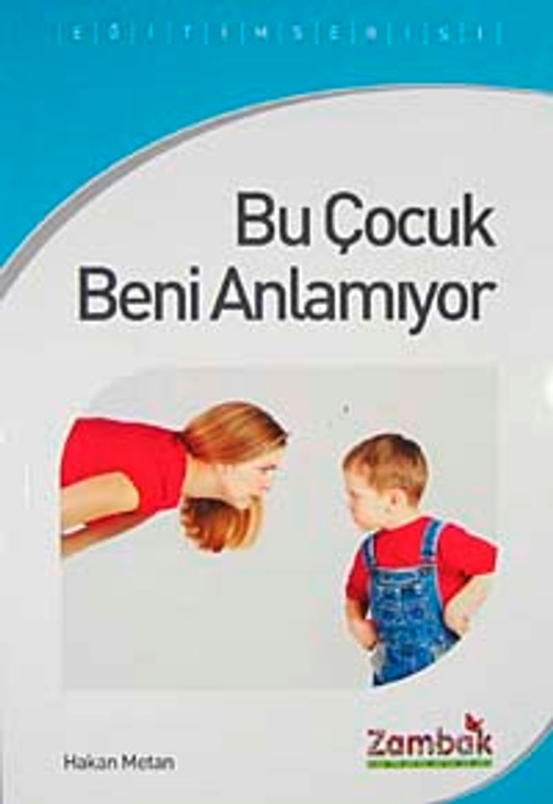 Bu Çocuk Beni Anlamıyor kitap kapağı