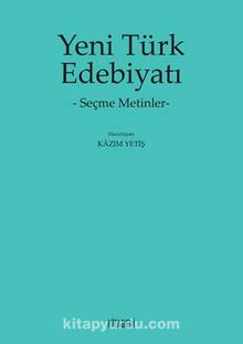 Yeni Türk Edebiyatı -Seçme Metinler- kitap kapağı