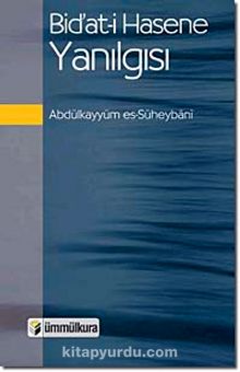 Bid'at-i Hasene Yanılgısı kitap kapağı