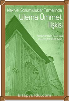 Hak ve Sorumluluklar Temelinde Ulema Ümmet İlişkisi kitap kapağı