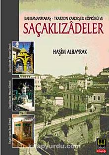 Saçaklızadeler Kahramanmaraş Trabzon Kardeşlik Köprüsü kitap kapağı