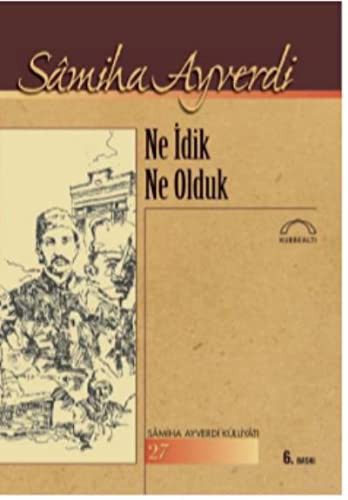 Ne İdik Ne Olduk kitap kapağı
