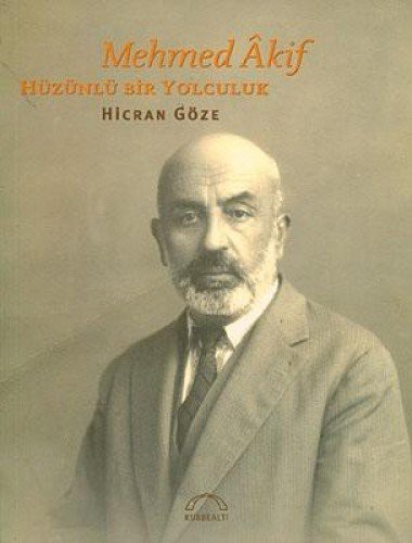 Mehmed Akif Hüzünlü Bir Yolculuk kitap kapağı