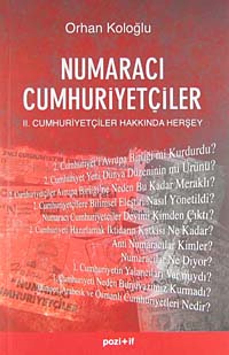 Numaracı Cumhuriyetçiler II. Cumhuriyetçiler Hakkında Herşey kitap kapağı