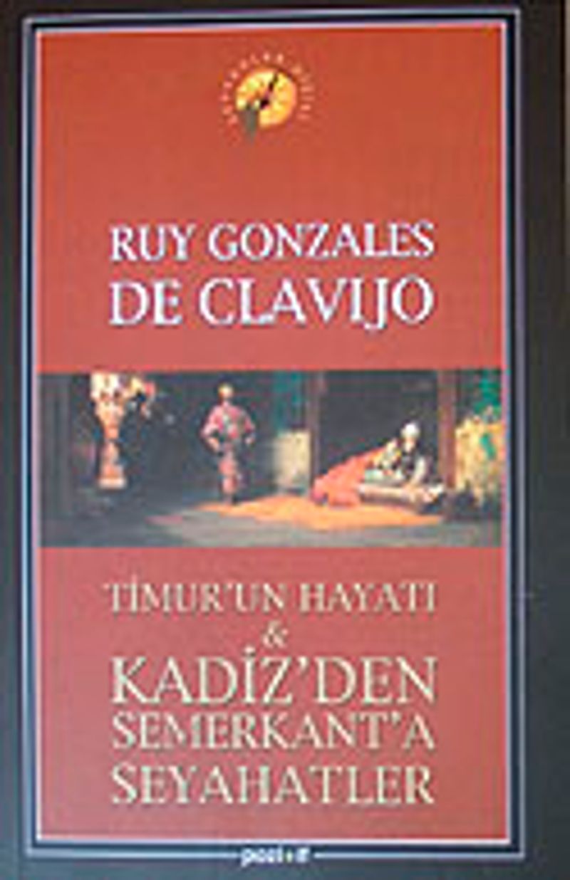 Timur'un Hayatı Kadiz'den Semerkant'a Seyahatler kitap kapağı