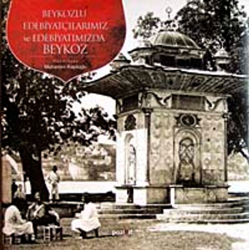 Beykozlu Edebiyatçılarımız ve Edebiyatımızda Beykoz kitap kapağı