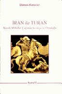 İran ile Turan:Hayali Milletler Çağında Avrasya ve Ortadoğu kitap kapağı