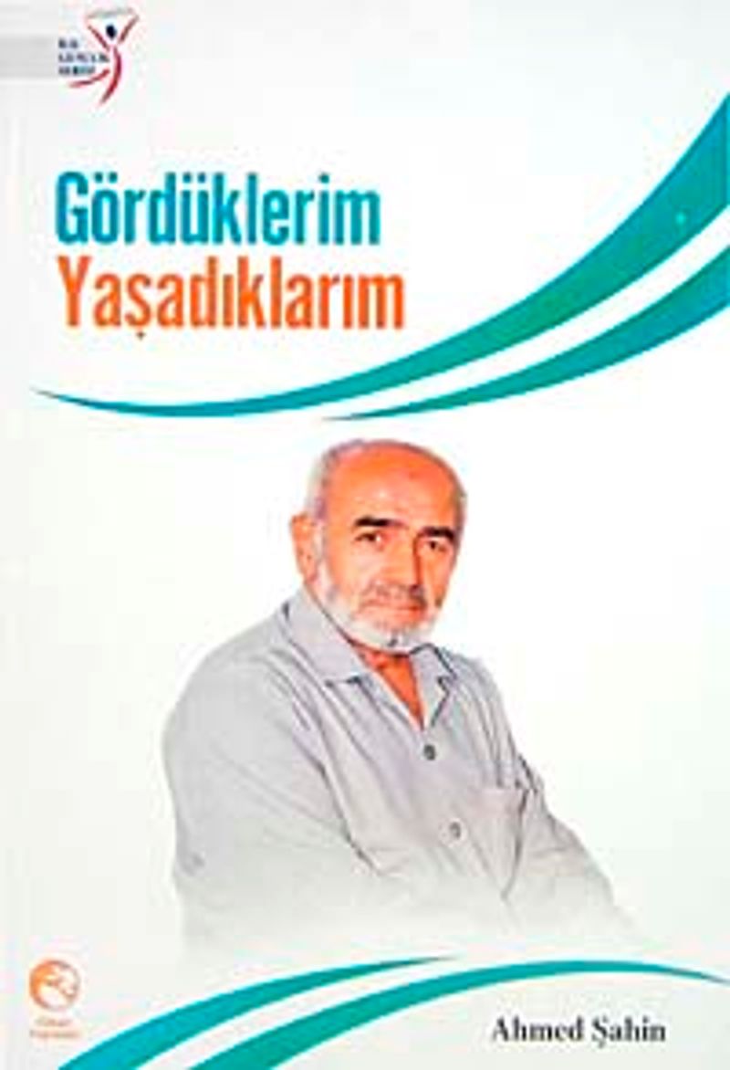 Gördüklerim Yaşadıklarım kitap kapağı
