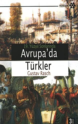 19. Yüzyıl Sonlarında Avrupa'da Türkler kitap kapağı