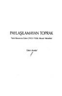 Paylaşılmayan Toprak Türk Basınına Göre (1923-1926) Musul Meselesi kitap kapağı
