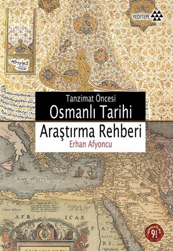 Tanzimat Öncesi Osmanlı Tarihi Araştırma Rehberi kitap kapağı