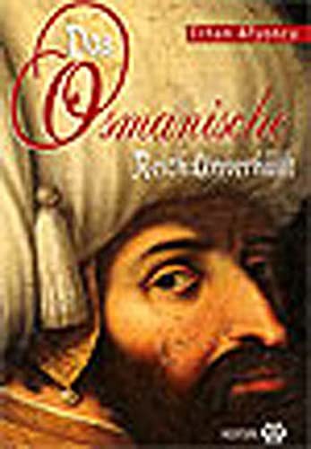 Das Osmanische Reich:Unverhüllt (Örtüsü Kalkan Osmanlı) kitap kapağı