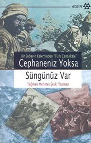 Cephaneniz Yoksa Süngünüz Var kitap kapağı