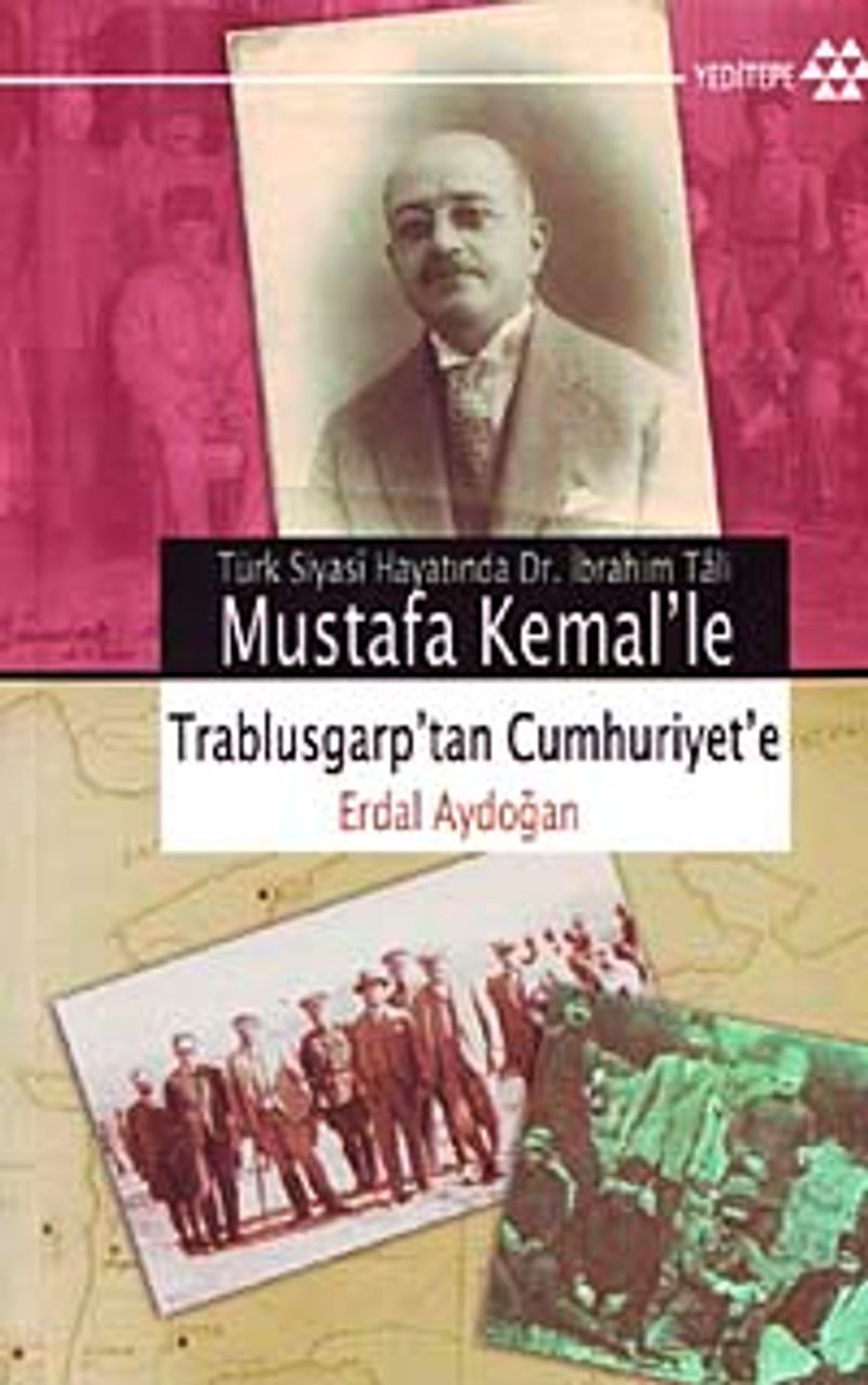 Mustafa Kemal'le Trablusgarp'tan Cumhuriyet'e kitap kapağı