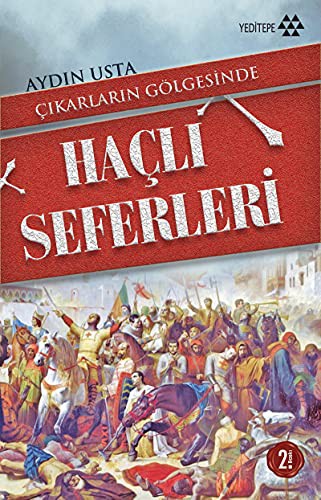 Çıkarların Gölgesinde Haçlı Seferleri kitap kapağı