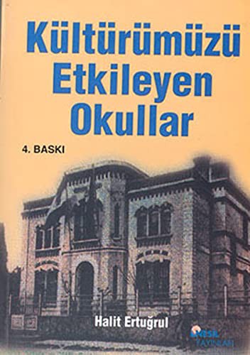 Kültürümüzü Etkileyen Okullar kitap kapağı