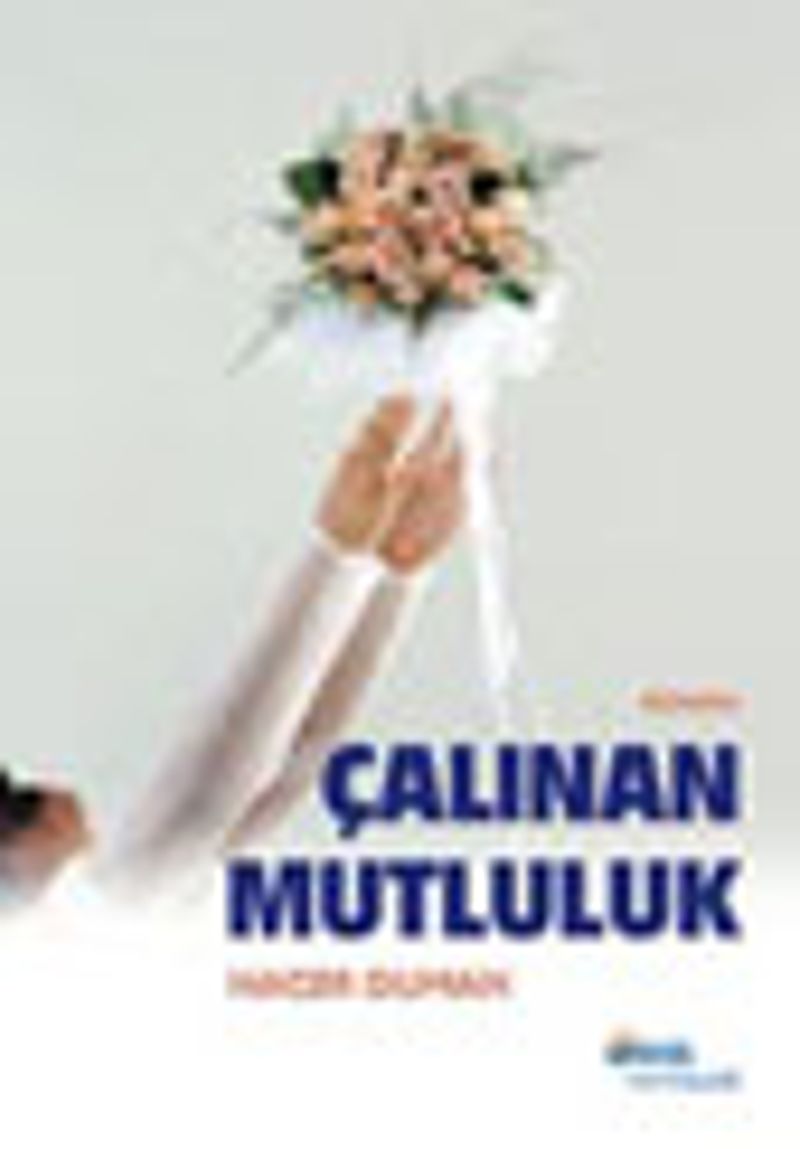 Çalınan Mutluluk kitap kapağı