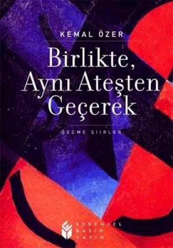 Birlikte Aynı Ateşten Geçerek kitap kapağı