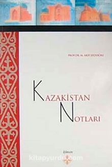 Kazakistan Notları kitap kapağı
