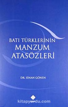 Batı Türklerinin Manzum Atasözleri kitap kapağı