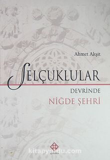 Selçuklular Devrinde Niğde Şehri kitap kapağı
