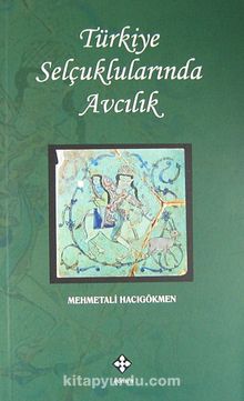 Türkiye Selçuklularında Avcılık kitap kapağı