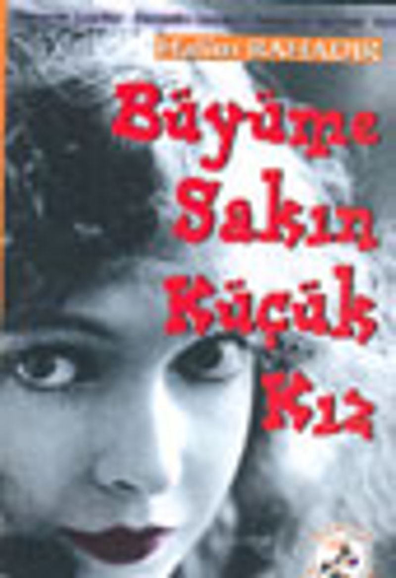 Büyüme Sakın Küçük Kız kitap kapağı