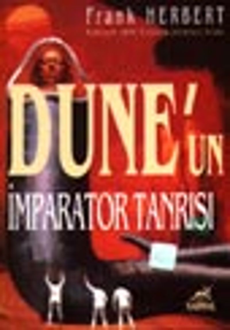 Dune'un İmparator Tanrısı / Dune Dizisi 4.kitap kitap kapağı