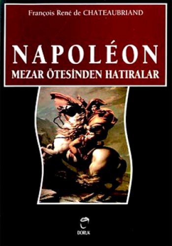 Napoleon Mezar Ötesinden Hatıralar kitap kapağı