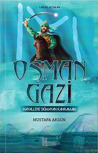 Osman Gazi Hayallere Sığmayan Kahraman kitap kapağı