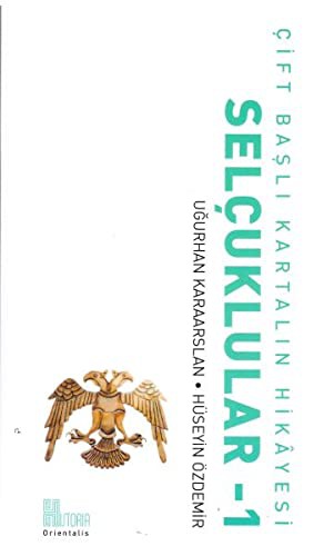 Selçuklular 1 / Çift Başlı Kartalın Hikayesi kitap kapağı