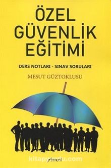 Özel Güvenlik Eğitimi & Ders Notları - Sınav Soruları kitap kapağı