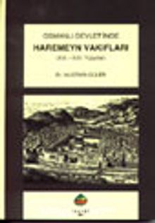 Osmanlı Devlet'inde Haremeyn Vakıfları (XVI. -XVII. Yüzyıllar) (9-A-4) kitap kapağı
