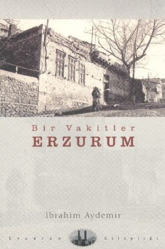 Bir Vakitler Erzurum kitap kapağı