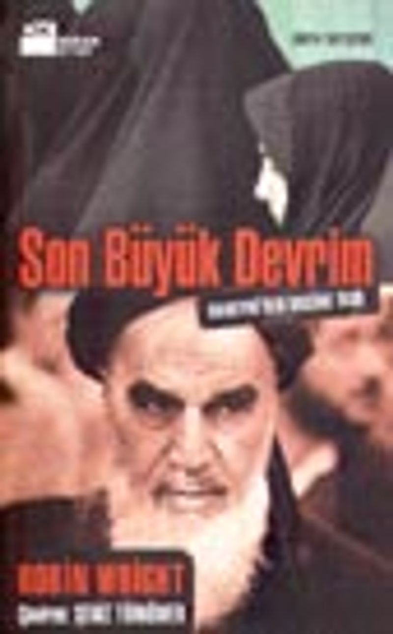 Son Büyük Devrim (Humeyni'den Bugüne İran) kitap kapağı