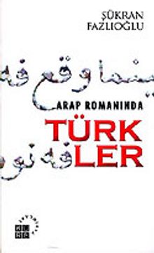 Arap Romanında Türkler kitap kapağı