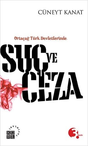 Ortaçağ Türk Devletlerinde Suç ve Ceza kitap kapağı