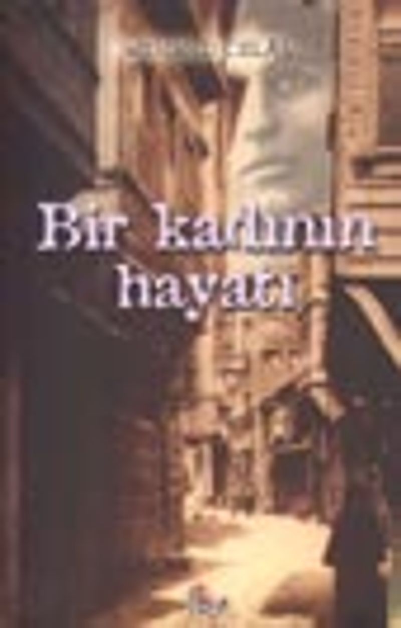 Bir Kadının Hayatı kitap kapağı