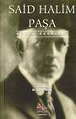 Said Halim Paşa Bütün Eserleri kitap kapağı
