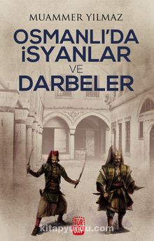 Osmanlı'da İsyanlar ve Darbeler kitap kapağı
