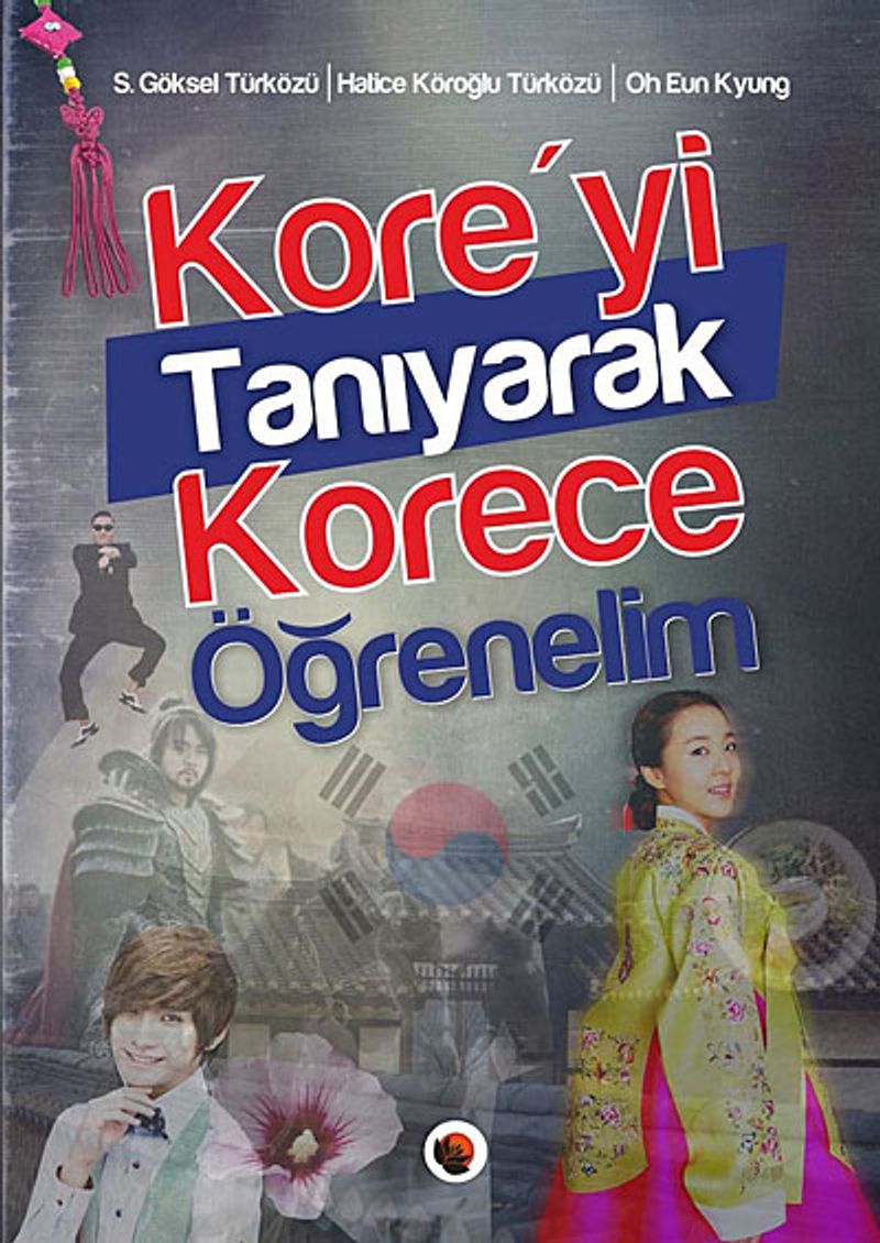 Kore'yi Tanıyarak Korece Öğrenelim kitap kapağı