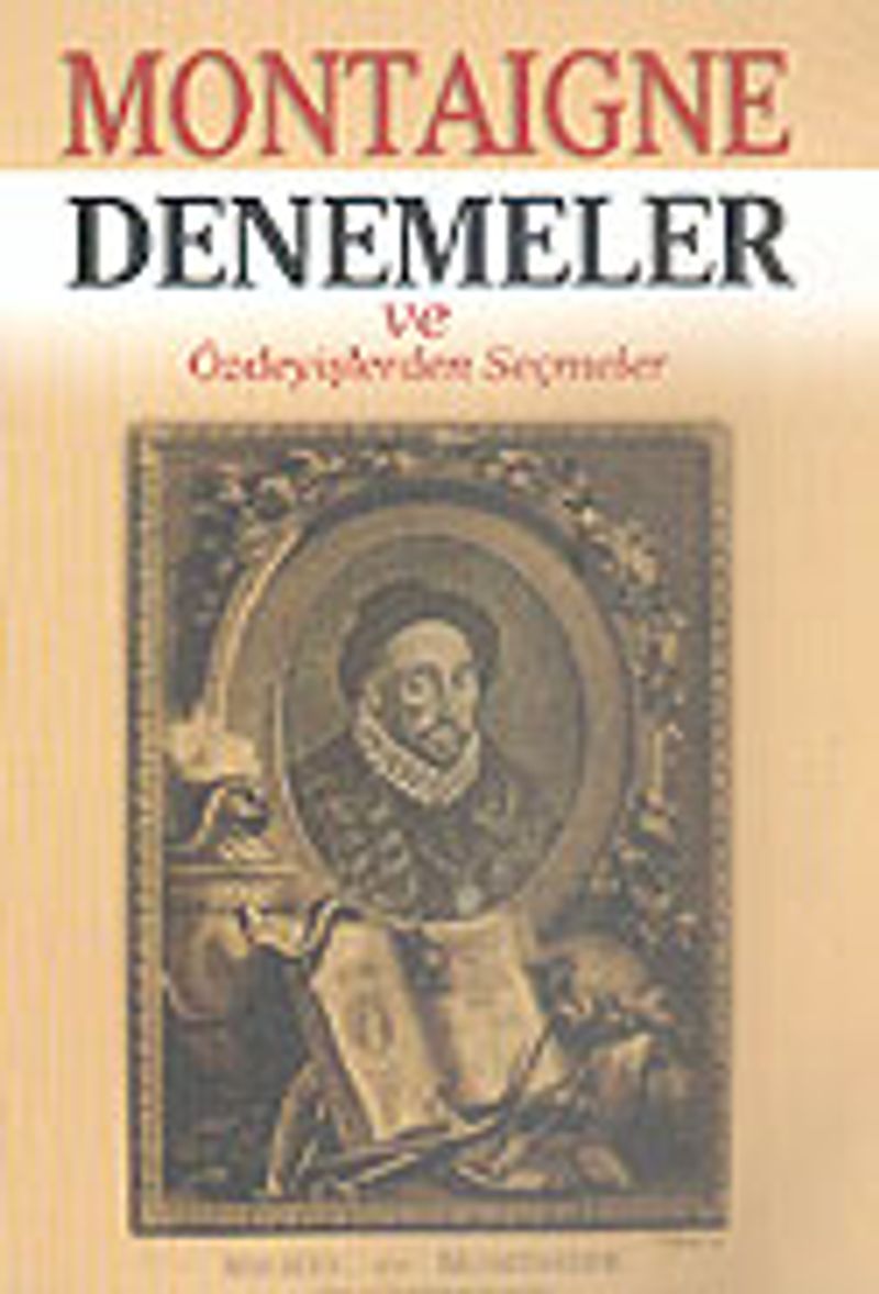 Montaigne/Denemeler ve Özdeyişlerden Seçmeler kitap kapağı