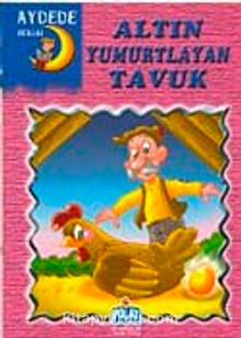 Altın Yumurtlayan Tavuk / Aydede Serisi kitap kapağı