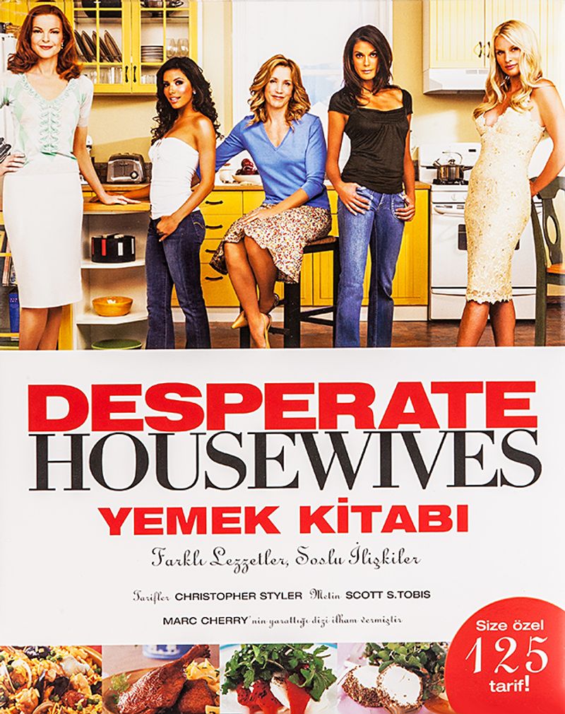 Desperate Housewives Yemek Kitabı & Farklı Lezzetler Soslu İlişkiler (Size Özel 125 Tarif) kitap kapağı