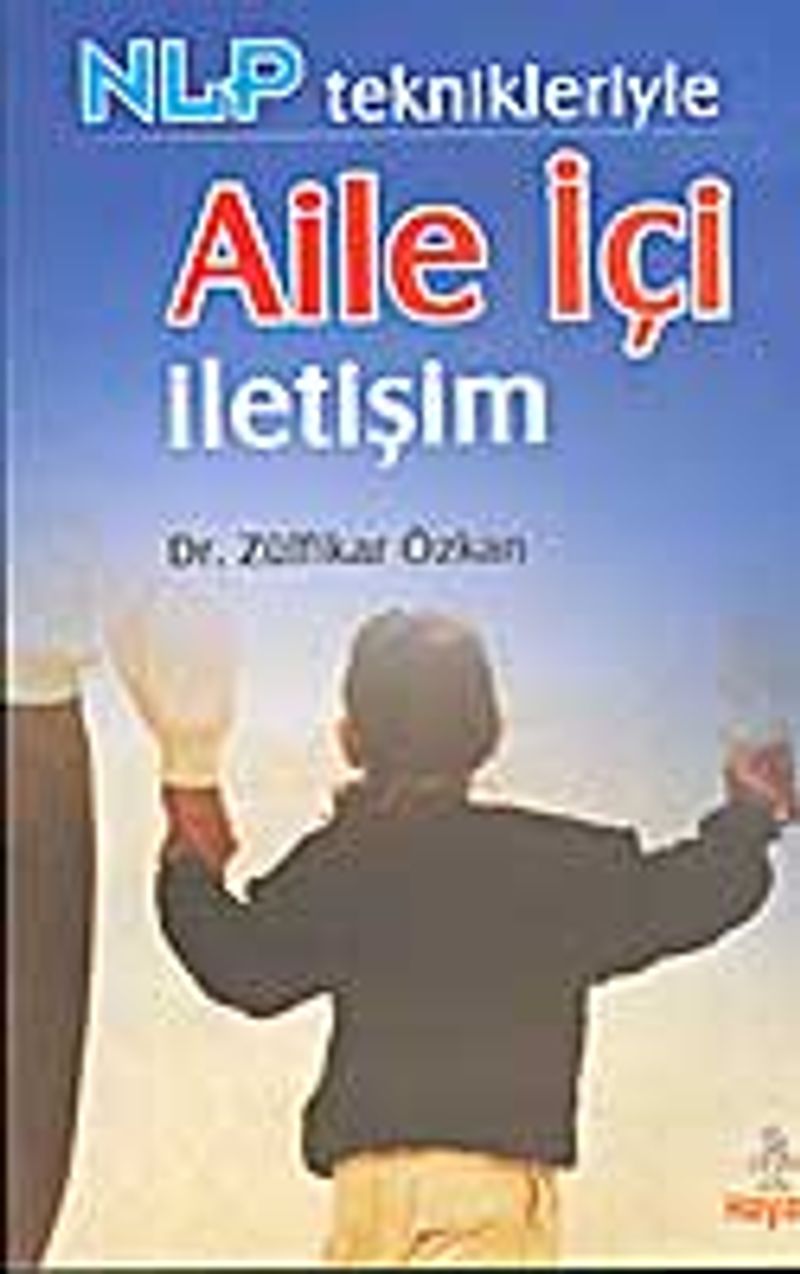 Nlp Teknikleriyle Aile İçi İletişim kitap kapağı