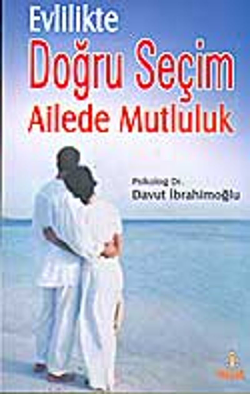 Evlilikte Doğru Seçim Ailede Mutluluk kitap kapağı