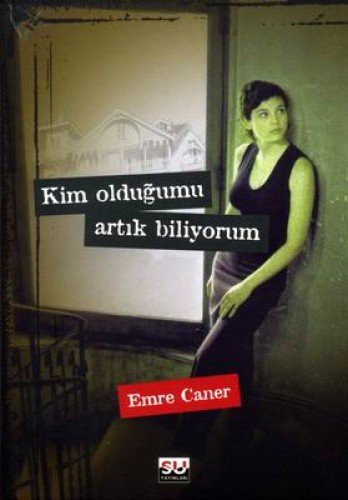 Kim Olduğumu Artık Biliyorum kitap kapağı
