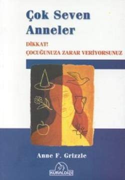 Çok Seven Anneler kitap kapağı