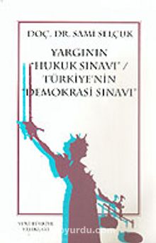 Yargının Hukuk Sınavı Türkiye'nin Demokrasi Sınavı 8-B-9 kitap kapağı